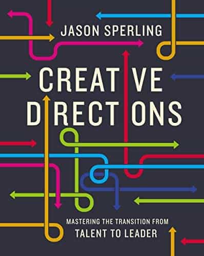 Creative Directions by Jason Sperling Book Summary